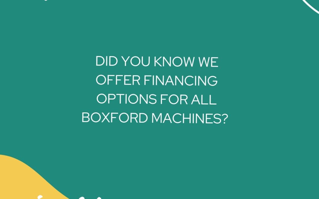 Did you know we offer financing options for all Boxford machines? 